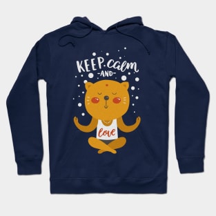 Keep Calm And Meditate - Love CARTOON CAT 2 Hoodie